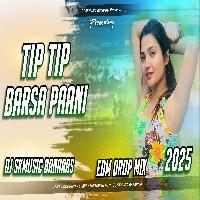 Tip Tip Barasa Paani Edm Hard Jhankaar Remix DjSkMusic_Mafiya